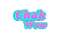 Chak Wow Sticker