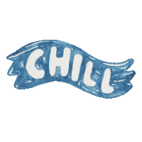 Chilling Chill Out Sticker