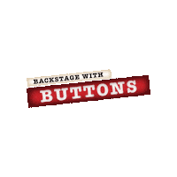 Backstagewithbuttons Sticker by Fresh Interactive