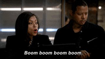 TV gif. Taraji P. Henson as Cookie in Empire declares "Boom, boom, boom, boom," snapping along, arm outstretched, for effect.