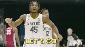 Video gif. A basketball player wearing a Baylor jersey yells excitedly as he slaps his hands together. Text, "Let's go."