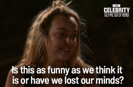 angie lost our minds GIF by I'm A Celebrity... Get Me Out Of Here! Australia
