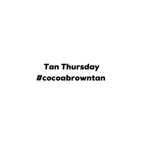 cocoabrowntan giphygifmaker tan tanthursday cocoabrown GIF
