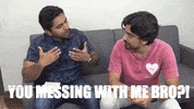 Dont Mess With Me What You Mean GIF by Satish Gaire