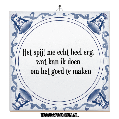 Sorry Humor Sticker by Tegelspreuken.nl