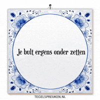 Humor Spreuk GIF by Tegelspreuken.nl