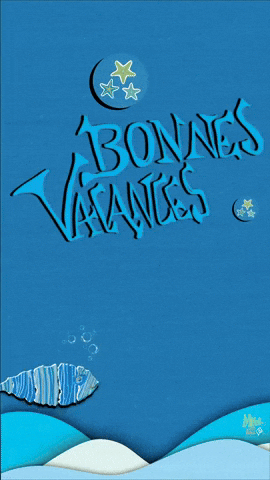 Bonnes vacances