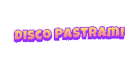 Disco Deli Sticker by DiscoPastrami