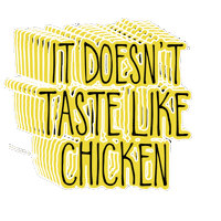 itdoesnttastelikechicken veganfood veganchicken proudvegan itdoesnttastelikechicken Sticker