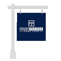 Real Estate Realtor Sticker by FoleyPeetersHomeTeam