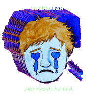 Sad Ed Sheeran Sticker by A Reason To Feel