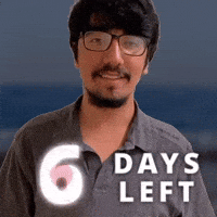 6 DAYS LEFT