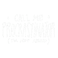 Procrastinator Sticker