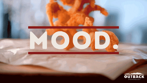 Mood Dinner GIF by Outback Steakhouse
