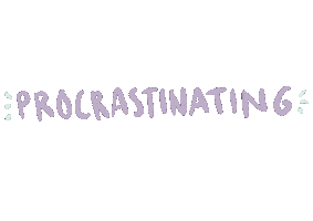 Awareness Procrastinate Sticker