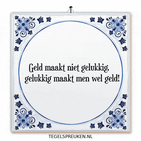 Wijsheid Geld GIF by Tegelspreuken.nl