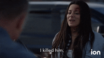 I Killed Him