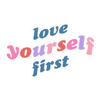 Loveyourselffirst Love Sticker by Juicy Cologne PH