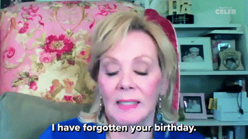 I Have Forgotten Your Birthday