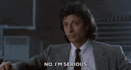 im serious jeff goldblum GIF