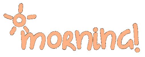 Good Morning Sticker