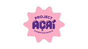 Happy Logo Sticker by Project Acai