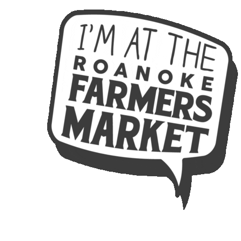 cityofroanoketx giphyupload farmersmarket roanoketx roanoketxfarmersmarket Sticker