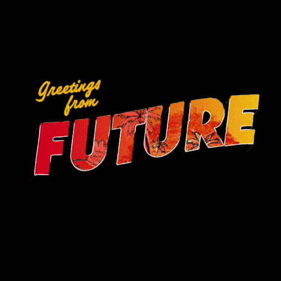 wearefromfuture giphyupload summer vacation spring GIF