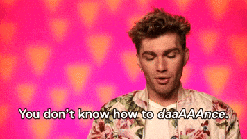 You Don't Know How to Dance