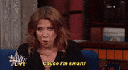 Election 2016 Cause Im Smart GIF by The Late Show With Stephen Colbert