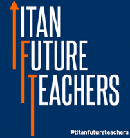 titanfutureteachers tft cct csuf fullerton GIF