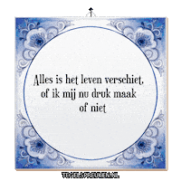 Moment Verandering Sticker by Tegelspreuken.nl