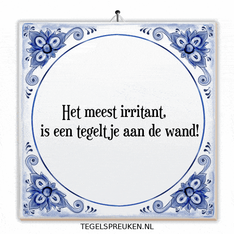 Nl Wand GIF by Tegelspreuken.nl