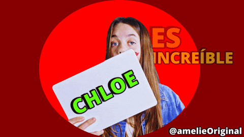 Lo Mejor Chloe GIF by amelie