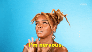 I'm Nervous