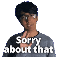 Sorry I Apologize Sticker