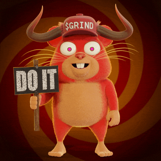 Do It Now GIF by Grind