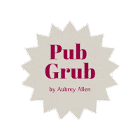 Pub Grub Sticker by Aubrey Allen