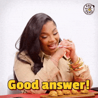 Good Answer!