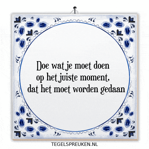 Moment Wijsheid GIF by Tegelspreuken.nl