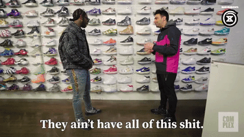 They Ain't Have All of This Shit