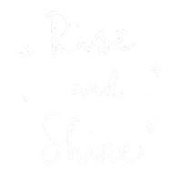 Rise And Shine Morning Sticker