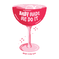 Drunk Party Sticker by BABY Pink Gin