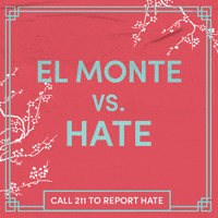 Text gif. Sage green letters on a coral background, surrounded by swaying cherry blossom branches as a butterfly glides through. Text, "El Monte vs hate, call 211 to report hate."