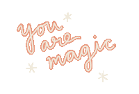 You Are Magic Sticker