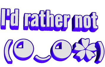 Id Rather Not No Sticker by AnimatedText