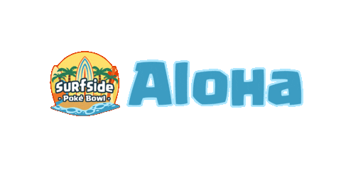 Fresh Food Sticker by Surfside Poké