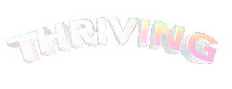 text thriving Sticker