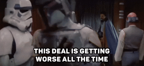 RabidDawgClassic star wars empire strikes back lando calrissian this deal is getting worse all the time GIF