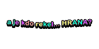 Hrana Lačen Sticker by Snof_pasjasola